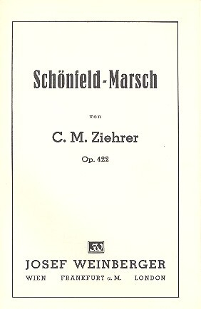 Sch�nfeld-Marsch op.422 f�r Salonorchester Piano-Direktion und Stimmen (inkl. Violine 2)