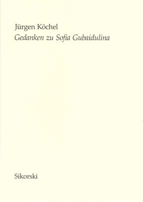 GEDANKEN ZU SOFIA GUBAIDULINA LAUDATIO ZUR VERLEIHUNG DES KULTUR- PREISES 1997 DES KREISES PINNEBERG