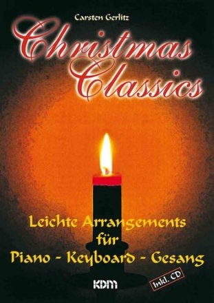 Christmas Classics (+CD) f�r Klavier oder Keyboard und Gesang