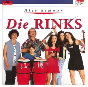 HIER KOMMEN DIE RINKS CD LIEDER FUER FAMILIEN DIE RINKS
