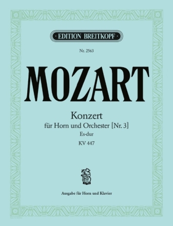 Konzert Es-Dur Nr.3 KV447 f�r Horn und Orchester f�r Horn und Klavier