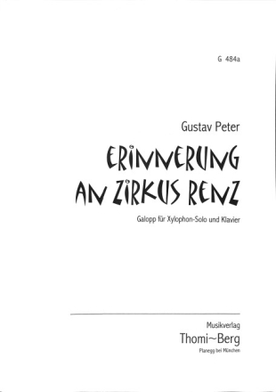 Erinnerung an Zirkus Renz f�r Xylophon und Orchester f�r Xylophon und Klavier