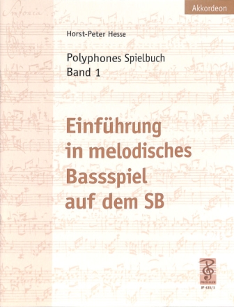 Polyphones Spielbuch Band 1 Einf�hrung in das melodische Bassspiel auf dem SB