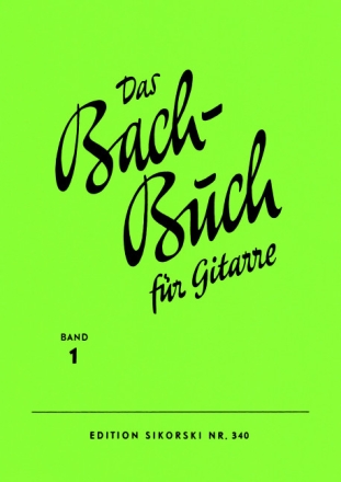 Das Bachbuch Band 1 f�r Gitarre