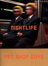 PET SHOP BOYS: NIGHTLIFE songbook piano/vocal/guitar