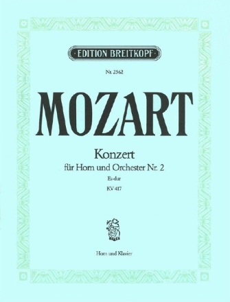 Konzert Es-Dur Nr.2 KV417 f�r Horn und Orchester f�r Horn und Klavier