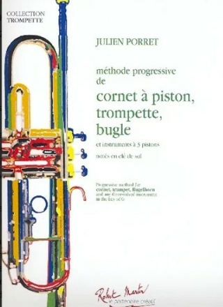 M�thode progressive pour cornet � piston, trompette ou bugle, notes en cl� sol