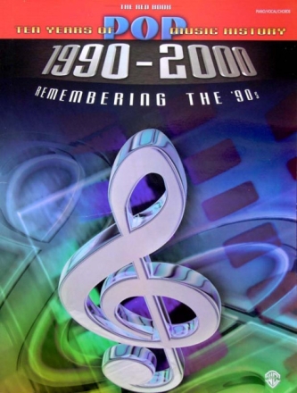 10 Years of Pop Music History (1990-2000): The red Book songbook piano/vocal/chords