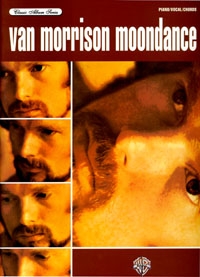 Van Morrison: Moondance songbook piano/vocal/guitar
