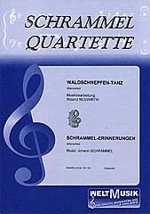 Waldschnepfentanz und Schrammel- Erinnerungen  f�r Schrammelquartett (2 Vl, Git, Akk)