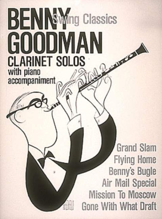 Swing Classics: Clarinet Solos for clarinet with piano accompaniment