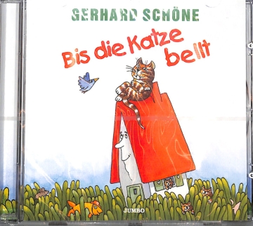 Bis die Katze bellt Ziemlich verr�ckte Kinderlieder CD