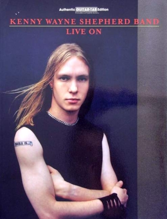 Kenny Wayne Shepherd Band: Live on Songbook guitar/tab)