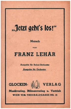 Jetzt geht's los f�r Orchester Partitur und Stimmen