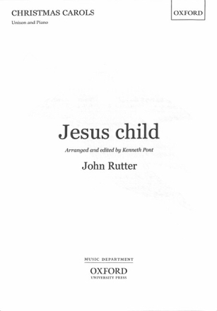 Jesus Child for unisono voices and piano vocal score