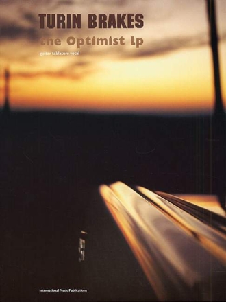 Turin brakes: the optimist lp guitar/tab/vocal songbook