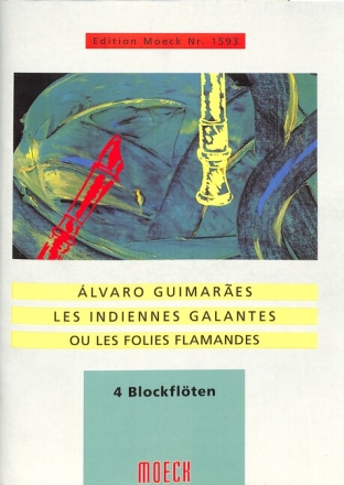 Les indiennes galantes f�r 4 Blockfl�ten 4 Spielpartituren