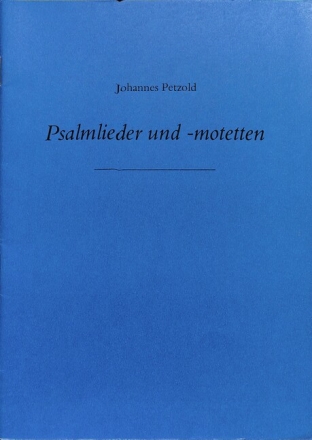 Psalmlieder und -motetten f�r gem Chor a cappella Partitur