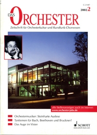 DAS ORCHESTER 2/2002 ZEITSCHRIFT FUER ORCHESTERKULTUR UND RUNDFUNK-CHORWESEN