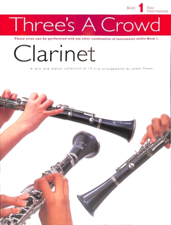 Three's a Crowd vol.1 for 3 clarinets score (easy intermediate)