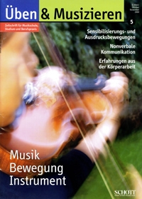 UEBEN UND MUSIZIEREN 5/00 OKTOBER / NOVEMBER 2000 ZEITSCHRIFT FUER MUSIKSCHULE