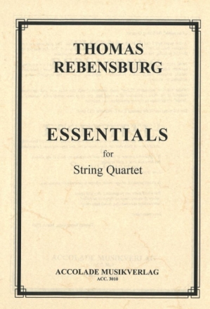 Essentials f�r Streichquartett Partitur und Stimmen