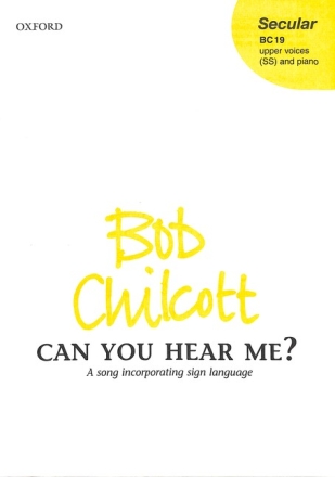 Can you hear me for upper voices (SS) and piano score