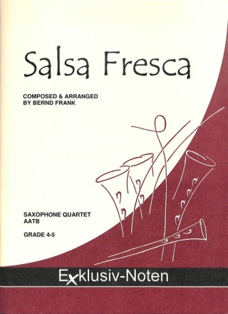 Salsa fresca f�r 4 Saxophone (AATBar) Partitur und Stimmen