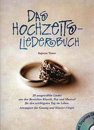 Das Hochzeitsliederbuch (+mp3): f�r Gesang (hoch) und Klavier (orgel)