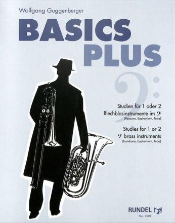 Basics Plus f�r 1-2 Blechblasinstrumente im Bassschl�ssel (dt/en) (Posaune, Euphonium, Tuba)