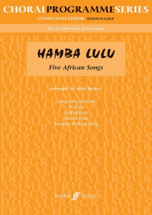 5 AFRICAN SONGS FOR FEMALE CHORUS (SSAA) AND PERCUSSION AD LIB,  SCORE