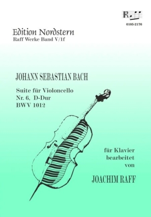 Suite D-Dur Nr.6 BWV1012 f�r Violoncello f�r Klavier