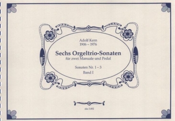 6 Orgeltrio-Sonaten Band 1 f�r 2 Manuale und Pedal