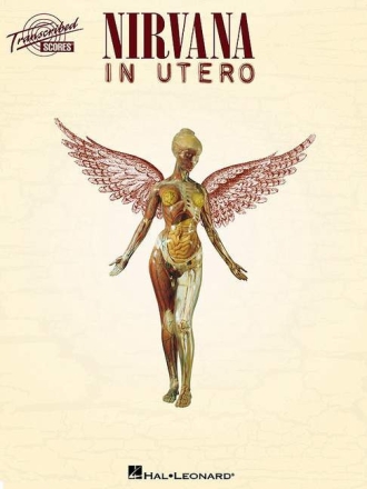 NIRVANA: IN UTERO  SONGBOOK transcribed scores