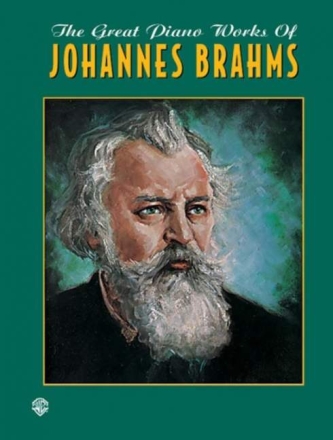 The great Piano works of Johannes Brahms