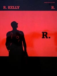R. Kelly: R. Songbook piano/voice/guitar