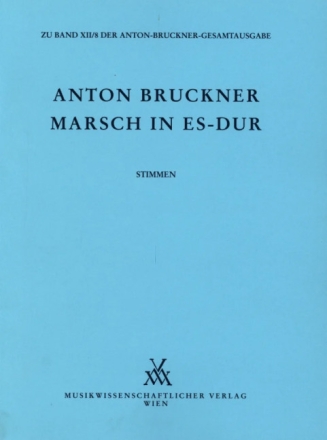Marsch Es-Dur  und  Apollomarsch f�r Orchester Stimmen