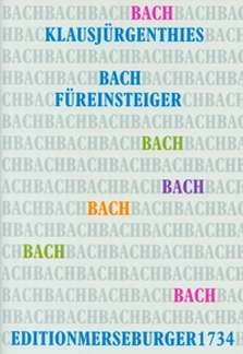 Bach f�r Einsteiger f�r Klavier