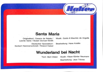 Santa Maria  und  Wunderland bei Nacht: f�r Blasorchester Stimmensatz