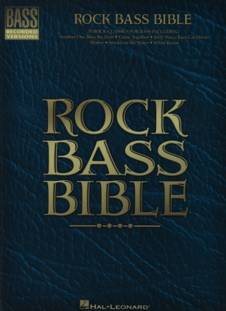 Rock Bass Bible: Songbook melody/lyrics/chords/tab