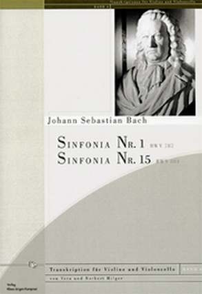 Sinfonia Nr.1 BWV787  und Sinfonia Nr.15 BWV801 f�r Violine und Violoncello,  2 Spielpartituren