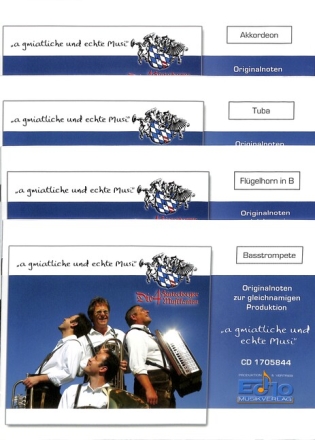 A gmiatliche und echte Musi f�r Ba�trompete, Tuba, Fl�gelhorn, und Akkordeon (z.T. mit Tenorhorn) und Akkordeon,  Stimmen