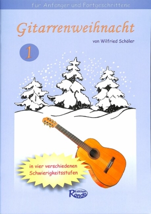 Gitarrenweihnacht Band 1 f�r Gitarre/Tab (mit Texten und Akkorden)