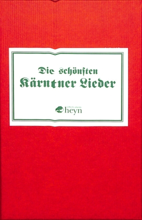Die sch�nsten K�rntner Lieder  Liederbuch