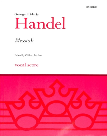 Messiah for soli, mixed chorus and orchestra vocal score