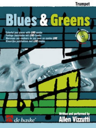 Blues and Greens (+CD): f�r Trompete