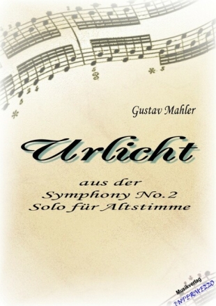 Urlicht f�r Alt und Orchester f�r Alt und Klavier