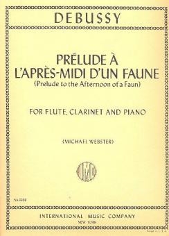 Prelude a l'apres-midi d'un faune f�r Fl�te, Klarinette und Klavier Partitur und Stimmen