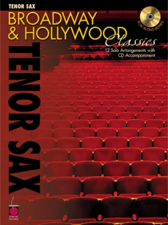 Broadway and Hollywood classics (+CD): for tenor saxophone 12 solo arrangements