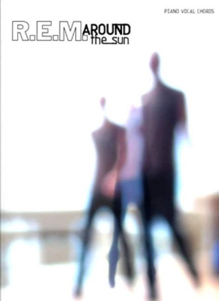 R.E.M.: Around the Sun Songbook for piano/vocal/guitar